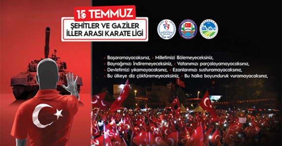 15 Temmuz Şehitler ve Gaziler Karate Turnuvası