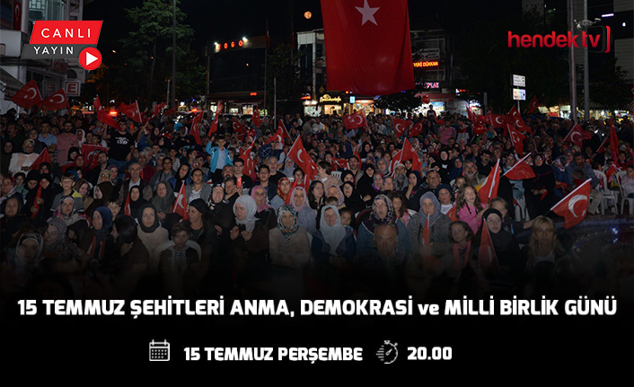 15 Temmuz Etkinlikleri Hendek Tv’de
