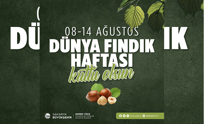 Sakarya’da Dünya Fındık Haftası İçin Büyük Organizasyon