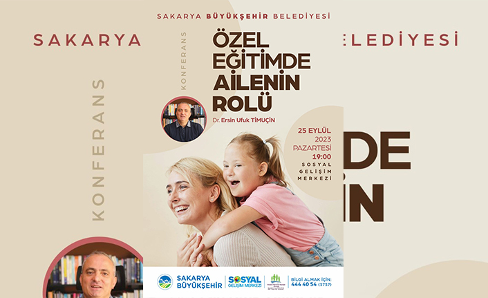 SGM’de “Özel Eğitimde Ailenin Rolü” Konuşulacak