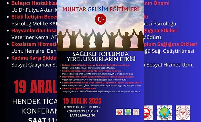 Hendekte Muhtar Gelişim Eğitimlerinin İkinci Modülü Gerçekleşecek