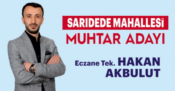 Akbulut, Sarıdede Mahallesi İçin Adayım Dedi