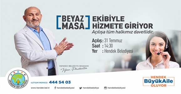 Beyaz Masa Açılıyor