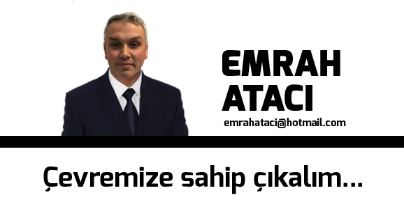 Çevremize Sahip Çıkalım