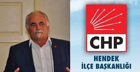 CHP HENDEK İLÇE BAŞKANLIĞINDAN KONGREYE DAVET
