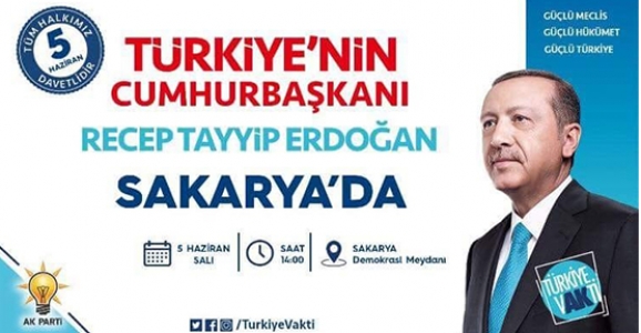 Cumhurbaşkanı Erdoğan Sakarya’ya Geliyor