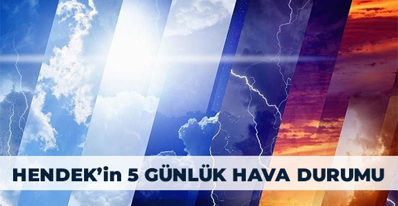 Hendek’in 5 Günlük Hava Durumu