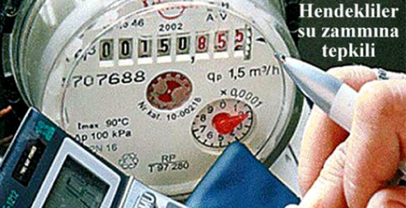 HENDEKLİLER SU ZAMMI'NA TEPKİLİ