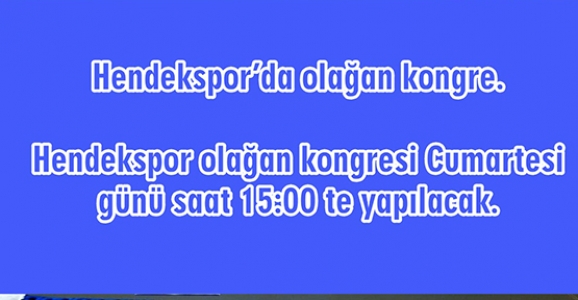 Hendekspor’da olağan kongre