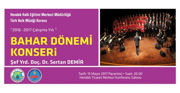 HENDEK’TE HALK MÜZİĞİ KONSERİ