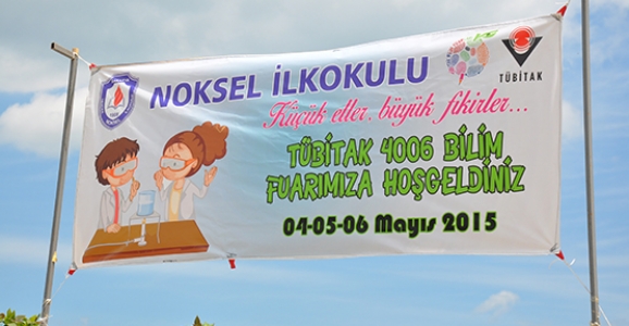 NOKSEL İLKOKULU ve TUBİTAK’TAN BİLİM FUARI