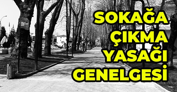 Sokağa Çıkma Yasağı Genelgesi