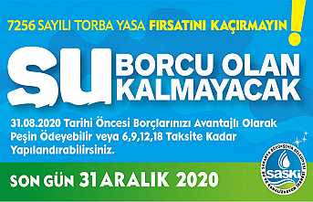 SASKİ’den Su Borçlarına Yapılandırma Fırsatı
