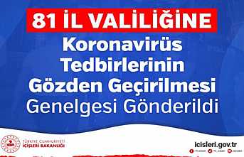 81 İl Valiliğine Genelge