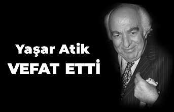 Yaşar Atik Hayatını Kaybetti