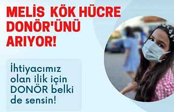Hendekli Melis Kök Hücre Donörünü Arıyor
