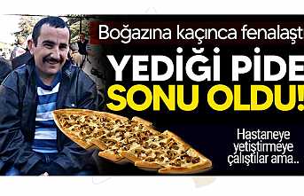 Yediği Pide Hayatına Mal Oldu