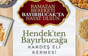 Hendek'ten Bayırbucak’a Kardeş Eli Kermesi