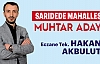 Akbulut, Sarıdede Mahallesi İçin Adayım Dedi
