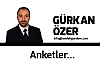 Anketler...