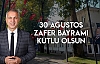 Babaoğlu’dan 30 Ağustos Mesajı 