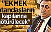 Ekmekler Dağıtım Yapılacak