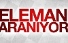 ELEMAN ARANIYOR