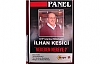 İLHAN KESİCİ PANELİNE DAVET
