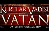“KURTLAR VADİSİ VATAN” HENDEK’TE