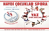 YAZ SPOR OKULLARI AÇILIYOR
