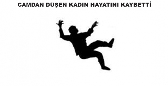 YAŞLI KADIN 3.KATTAN DÜŞEREK HAYATINI KAYBETTİ