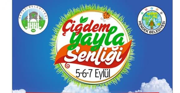 YAYLACILAR ÇİĞDEM’DE BULUŞUYOR