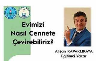 Evimizi Nasıl Cennete Çevirebiliriz?