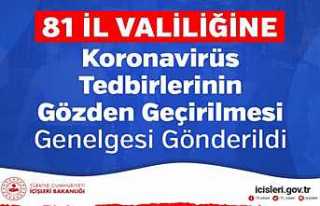 81 İl Valiliğine Genelge