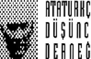 ATATÜRKÇÜ DÜŞÜNCE DERNEĞİNDEN BASIN AÇIKLAMASI