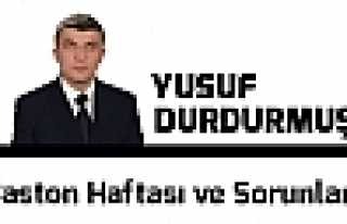 Baston Haftası ve Sorunlar...