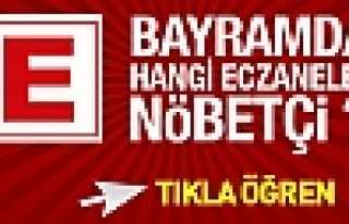 BAYRAM TATİLİNDE NÖBETÇİ ECZANELER