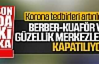 Berberler ve Kuaförler Kapanıyor