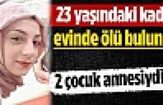Evinde Ölü Bulundu