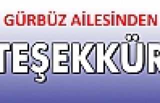 GÜRBÜZ AİLESİNDEN TEŞEKKÜR 