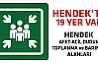 Hendek’teki Toplanma ve Barınma Alanları