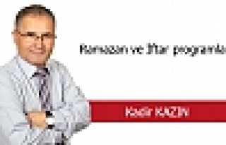 RAMAZAN VE İFTAR PROGRAMLARI