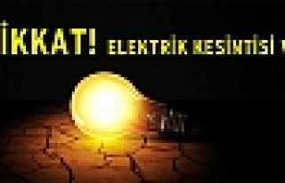 YARIN ELEKTRİK KESİNTİSİ VAR