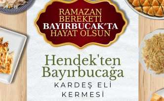Hendek'ten Bayırbucak’a Kardeş Eli Kermesi