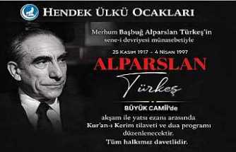 Alparslan Türkeş Hendek’te Anılacak